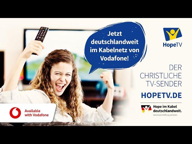 Hope TV jetzt deutschlandweit im Kabelnetz