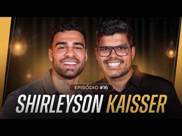 Empreendedorismo de Alto Nível com Shirleyson Kaisser: Lições de Sucesso e Humildade/ MPCAST (Ep.15)