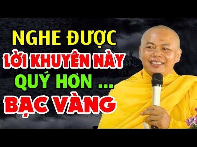 NGHE LỜI KHUYÊN NÀY QUÝ HƠN BẠC VÀNG | Pháp Thoại Thầy Thích Minh Đạo