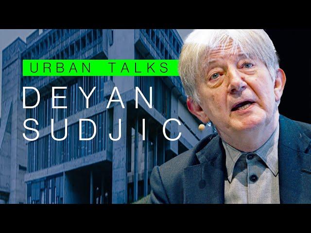 Urban Talks: Deyan Sudjic (ENG)