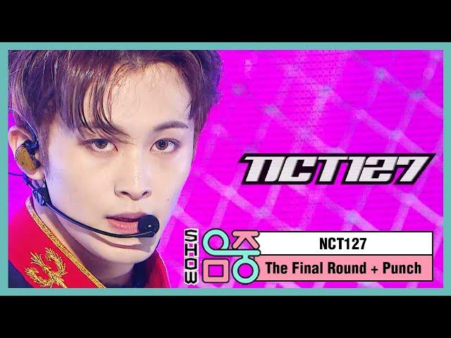 [쇼! 음악중심] 엔씨티 127 - 더 파이널 라운드 + 펀치 (NCT 127 -The Final Round + Punch) 20200523