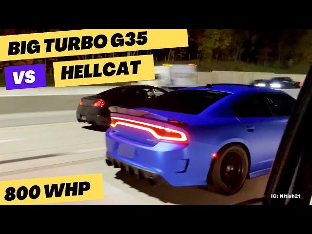 1000HP HELLCAT vs BIG TURBO G35 COUPE!!! - MENTAL RUNS