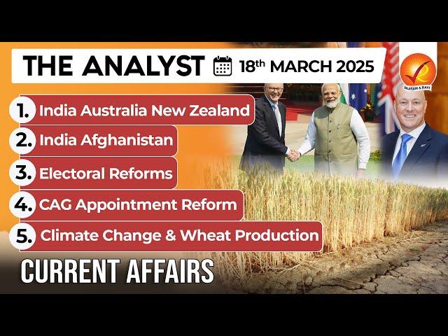 Daily Newspaper Analysis 18th Mar 2025  | The Hindu Analysis | Indian Express Analysis | The Analyst