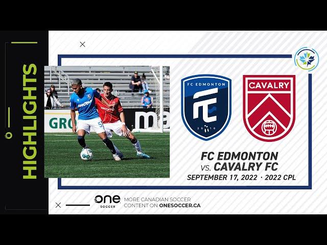 HIGHLIGHTS: FC Edmonton vs Cavalry FC (September 17, 2022)