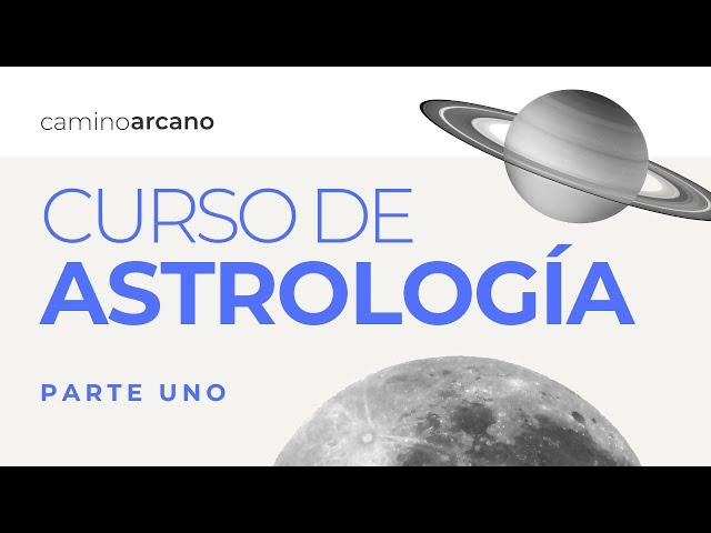 PARTE UNO del CURSO de ASTROLOGÍA PSICOLÓGICA ⭐️