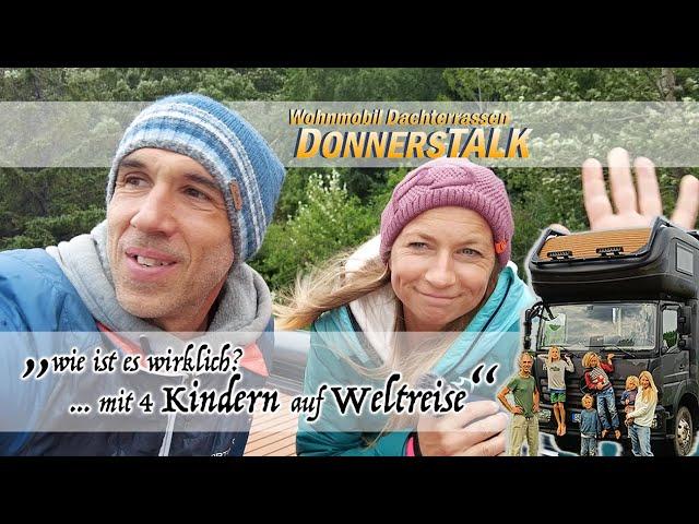 DonnersTALK - Wie ist es wirklich? ... mit 4 Kindern auf Weltreise