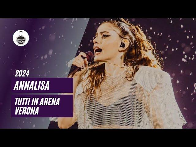 Annalisa 'Tutti in Arena' - Verona Live 2024