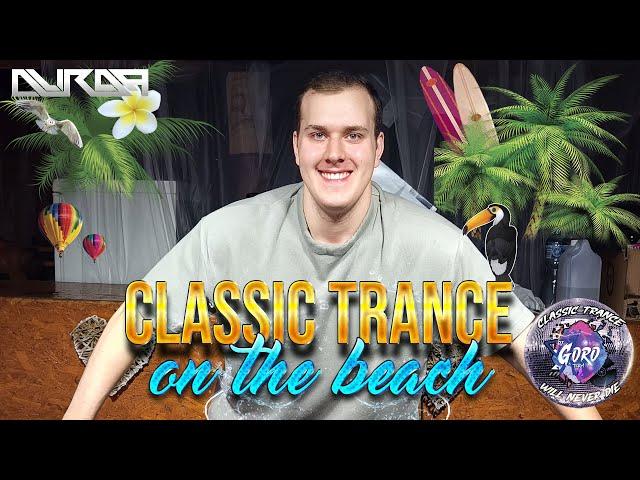 CLASSIC TRANCE ON THE BEACH  SOSINA 4.0 JAWORZNO  MIXED BY DJ DURDA