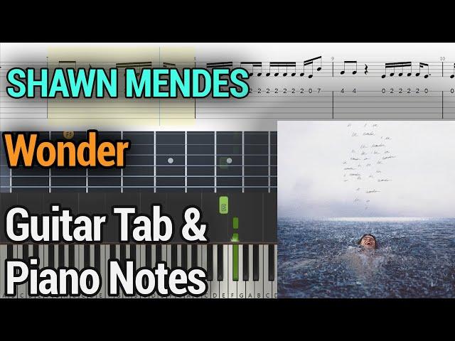 Wonder Guitar Tabs and Piano Notes - Shawn Mendes Tutorial -  Easy  Lesson