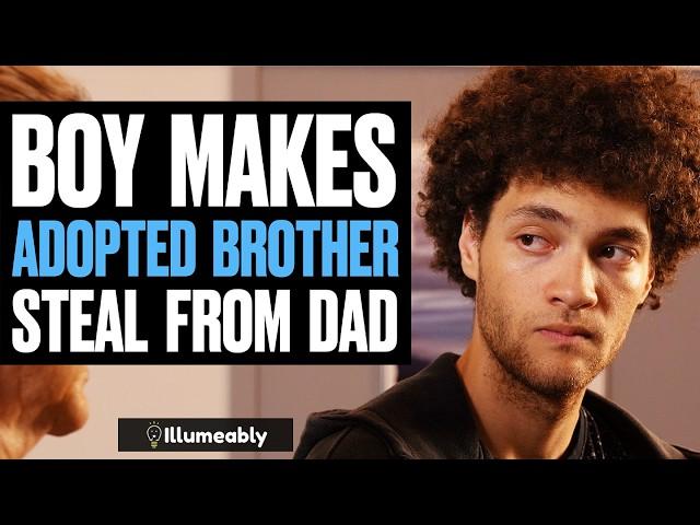 Boy Makes ADOPTED BROTHER STEAL From Dad, What Happens Is Shocking | Illumeably