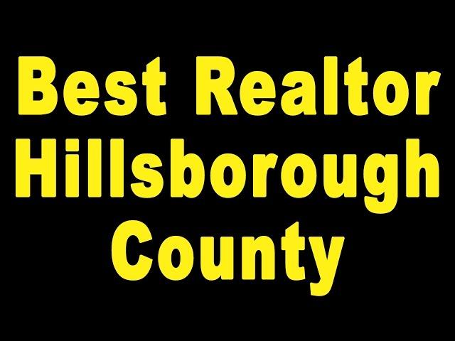 Top Real Estate Agent - 813-370-1282 - Hillsborough County - Tampa