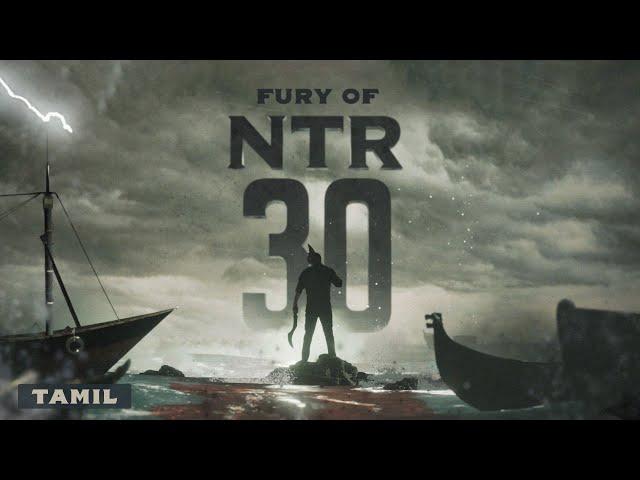 Fury of #NTR30 - Tamil | NTR | Koratala Siva | Anirudh Ravichander