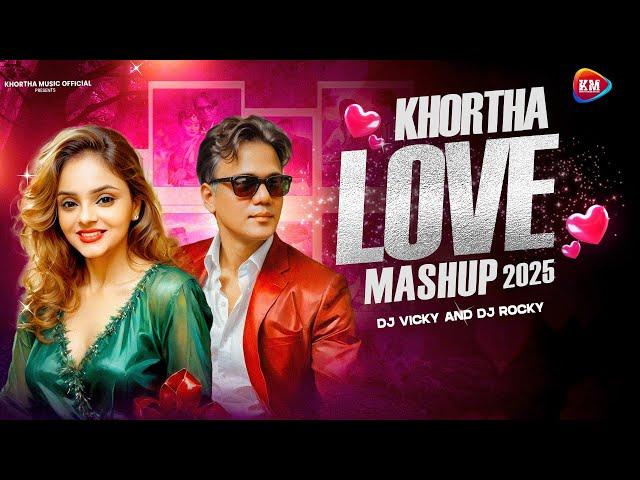 Khortha Love Mashup 2025 | Khortha x Nagpuri Mashup | Remix Dj Vicky And Rocky |