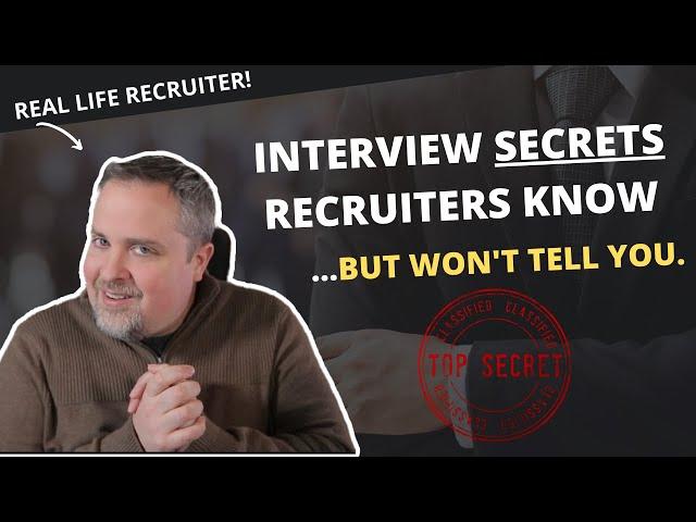 11 Job Interview Secrets Recruiters Won't Tell You - Interviewing Tips!