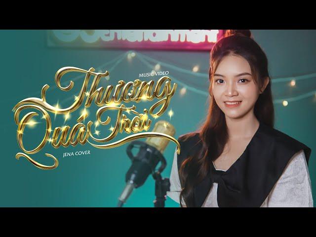 Thương Quá Trời - Jena ( Sona ft SinKra ) || Music video