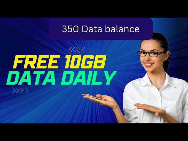 Get 10GB data daily in Nigeria and Kenya (All Networks) without buying