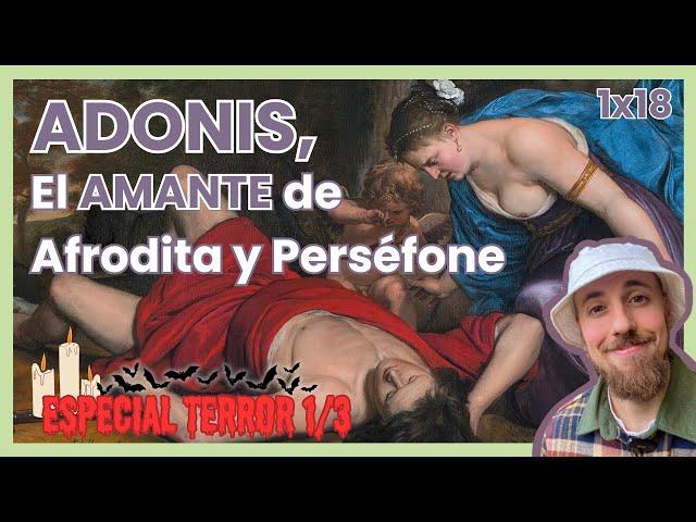 CHISME MITOLÓGICO 1x18 | Adonis, el amante de Afrodita y Perséfone - Mitología Griega