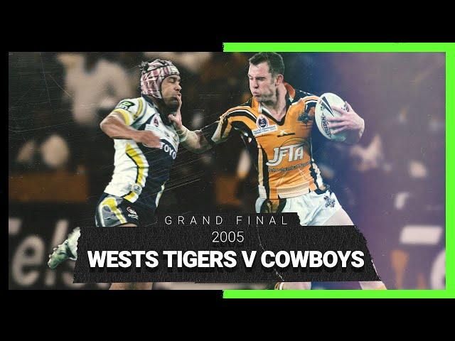 Wests Tigers v Cowboys | Grand Final 2005 | Full Match Replay | NRL