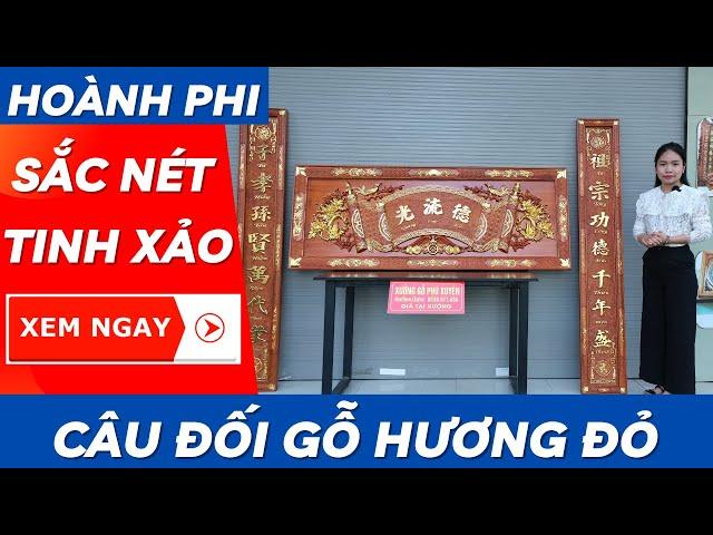 Bộ Hoành Phi Câu Đối Gỗ Hương Đỏ Bán Chạy Nhất Thị Trường | Xưởng Gỗ Phú Xuyên