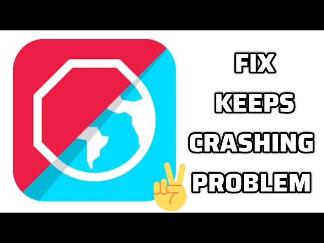 Fix Adblock Browser App Keeps Crashing Problem || TECH SOLUTIONS BAR