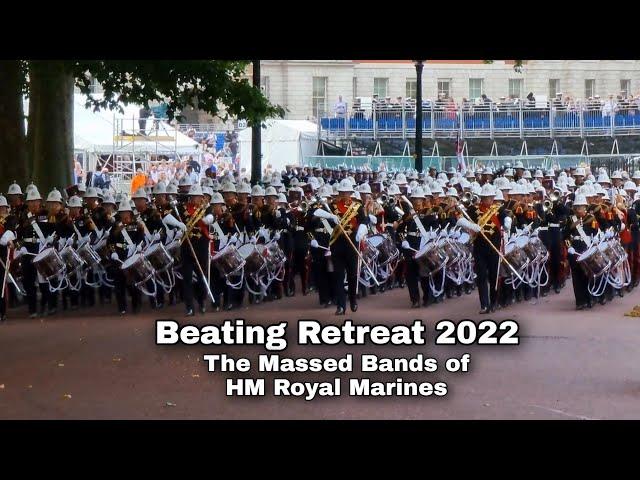 The Massed Bands of HM Royal Marines "Beating Retreat 2022"