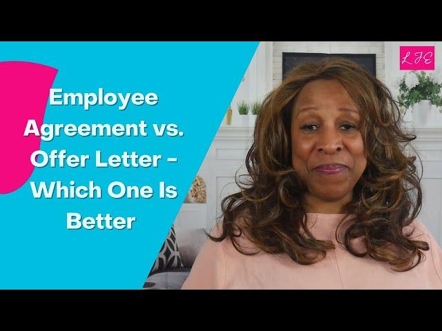 Employment Agreement vs Offer Letter - Which One is Better?