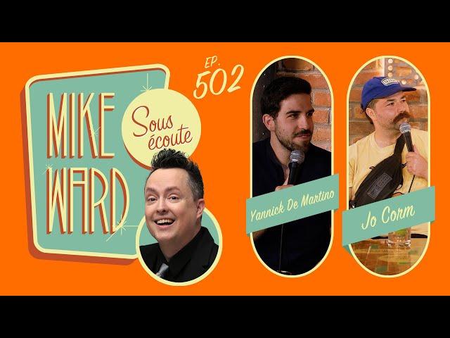 MIKE WARD SOUS ÉCOUTE - Yannick De Martino et Jo Corm