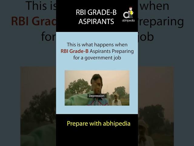 RBI Grade-B Aspirants: Experience And Journey to a Government Job