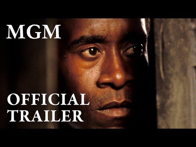 Hotel Rwanda (2005) | Official Trailer | MGM Studios