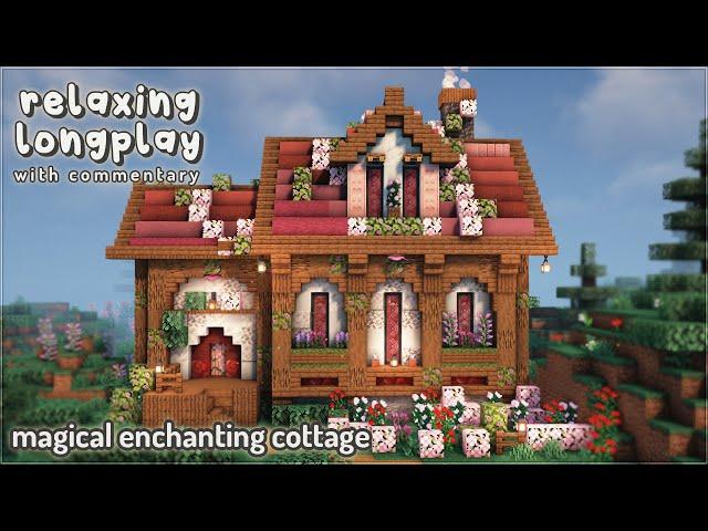 Minecraft Relaxing Longplay With Commentary - Magical Enchanting Cottage