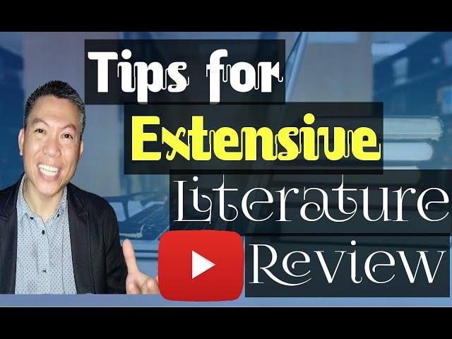 TIPS ON CONDUCTING EXTENSIVE LITERATURE REVIEW II A KEY FOR QUALITY AND WIDESPREAD RESEARCH STUDY