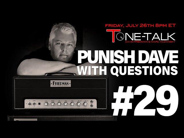 Punish Dave with Questions #29!