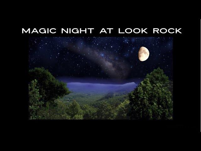 Ambience With Amy ⭐️Magic Night At Look Rock (No Music)⭐️