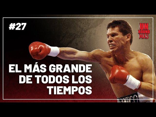 Un Round Más #27 Julio César Chávez