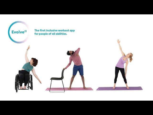 Evolve21: The First Inclusive Fitness App for People of All Abilities