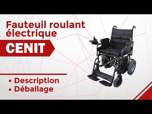 Unboxing fauteuil roulant électrique Cenit | FR