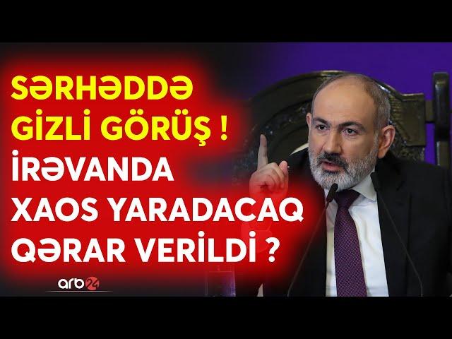 SON DƏQİQƏ! Sərhəddə GİZLİ GÖRÜŞ - Türkiyə və Ermənistan XİN müavinləri arasında KRİTİK MÜZAKİRƏ