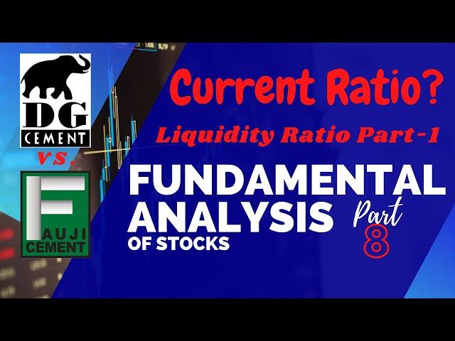 Current Ratio | Liquidity Ratios part-1 | Basics of Fundamental Analysis Part 8