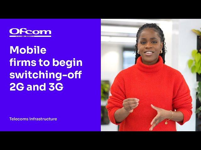 Why are mobile firms switching off the 2G/3G networks?