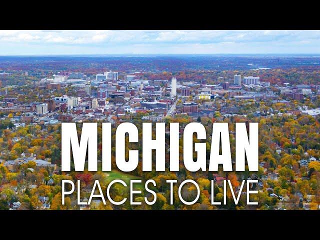 10 Best Places To Live In Michigan | Michigan Living Places