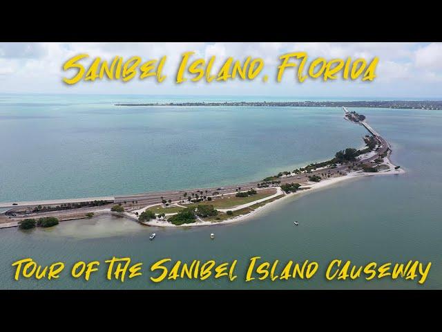 Sanibel Island, Florida - Narrated Aerial Tour of the Sanibel Island Causeway