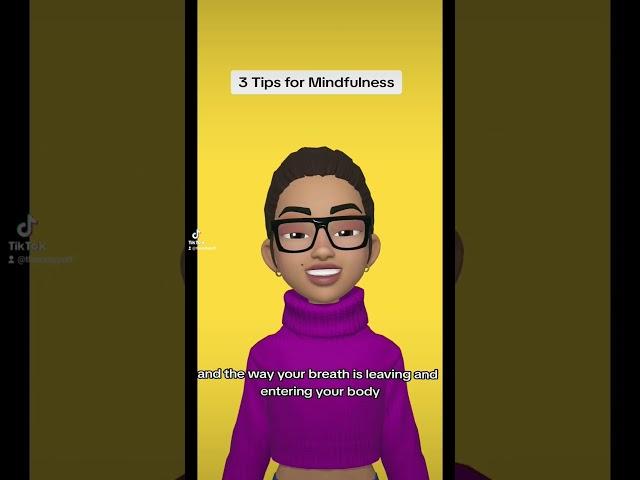 3 Tips for Mindfulness