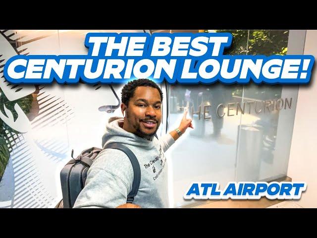 Exploring The NEW Amex Centurion Lounge In Atlanta!