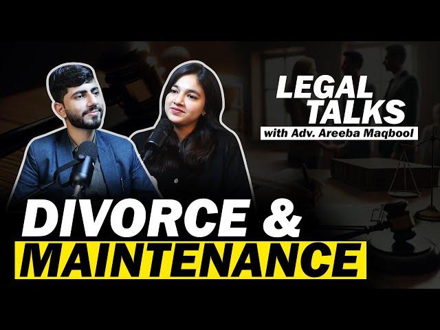 Divorce Rate Is Alarmingly Increasing in Pakistan Because... | Law On Divorce & Maintenance| Podcast