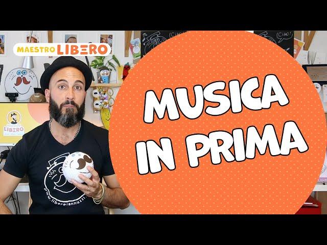 Musica in prima - Attività di musica per la prima classe della scuola primaria