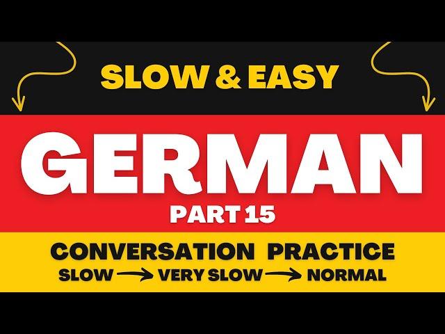 Speak German with Confidence : The Ultimate Learning Experience I Part 15