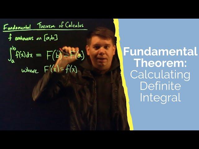 Lit Calculus 76: Calculating Definite Integral with Fundamental Theorem of Calculus