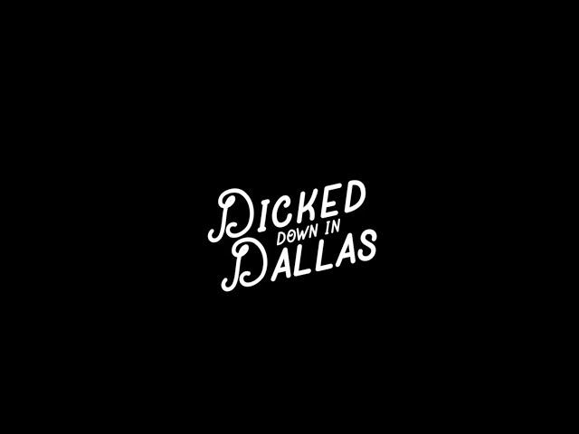 Trey Lewis - Dicked Down In Dallas (Official Music Video)