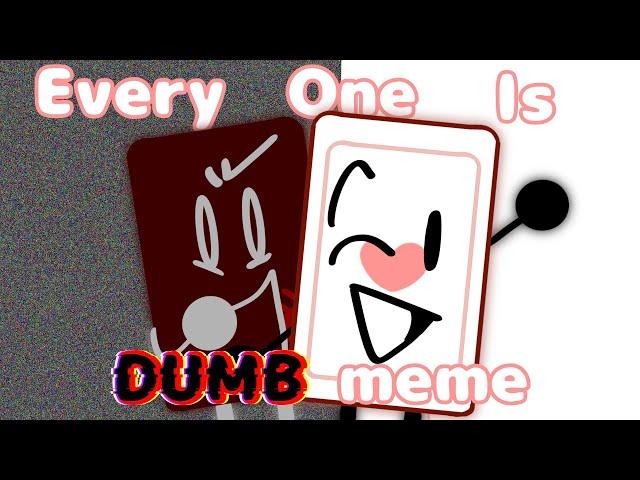 Everyone is dumb || Animation meme || OSC