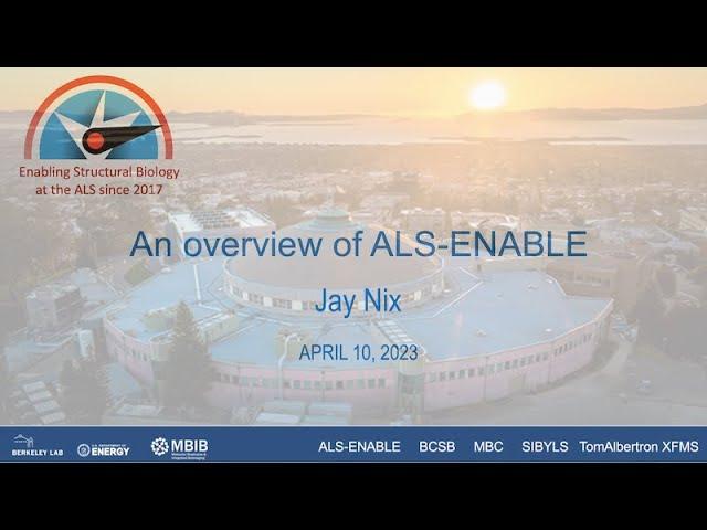 Overview of ALS-ENABLE with Jay Nix